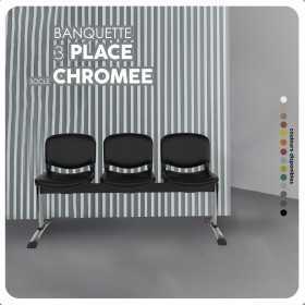 BANC 3 PLACES SOCLE Chromé BANC 3 PLACES ASSISE TISSU OU ASSISE SMART SOCLE Chromé
BANQUETTE 3 PLACES ASSISE TISSU OU ASSISE SMART